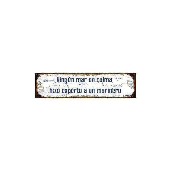 Ningun mar en calma hizo experto