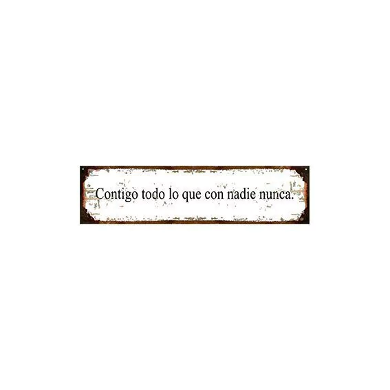Contigo todo lo que con nadie nunca