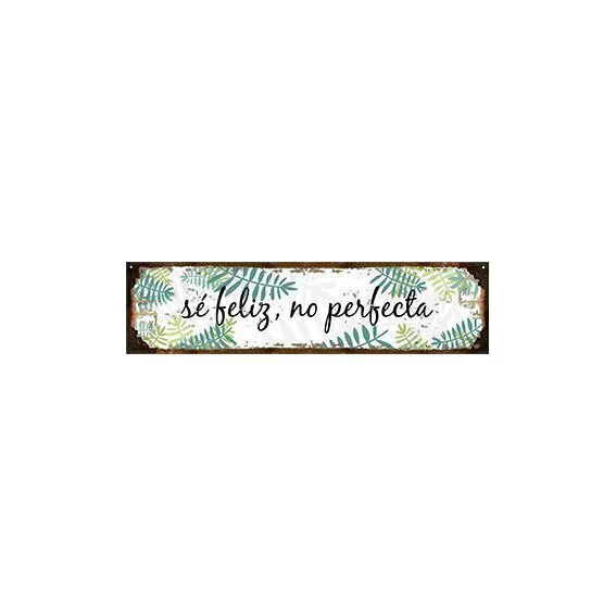 Sé feliz no perfecta