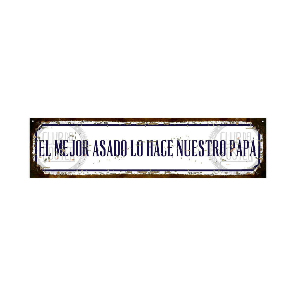 El mejor Asado lo hace nuestro papá