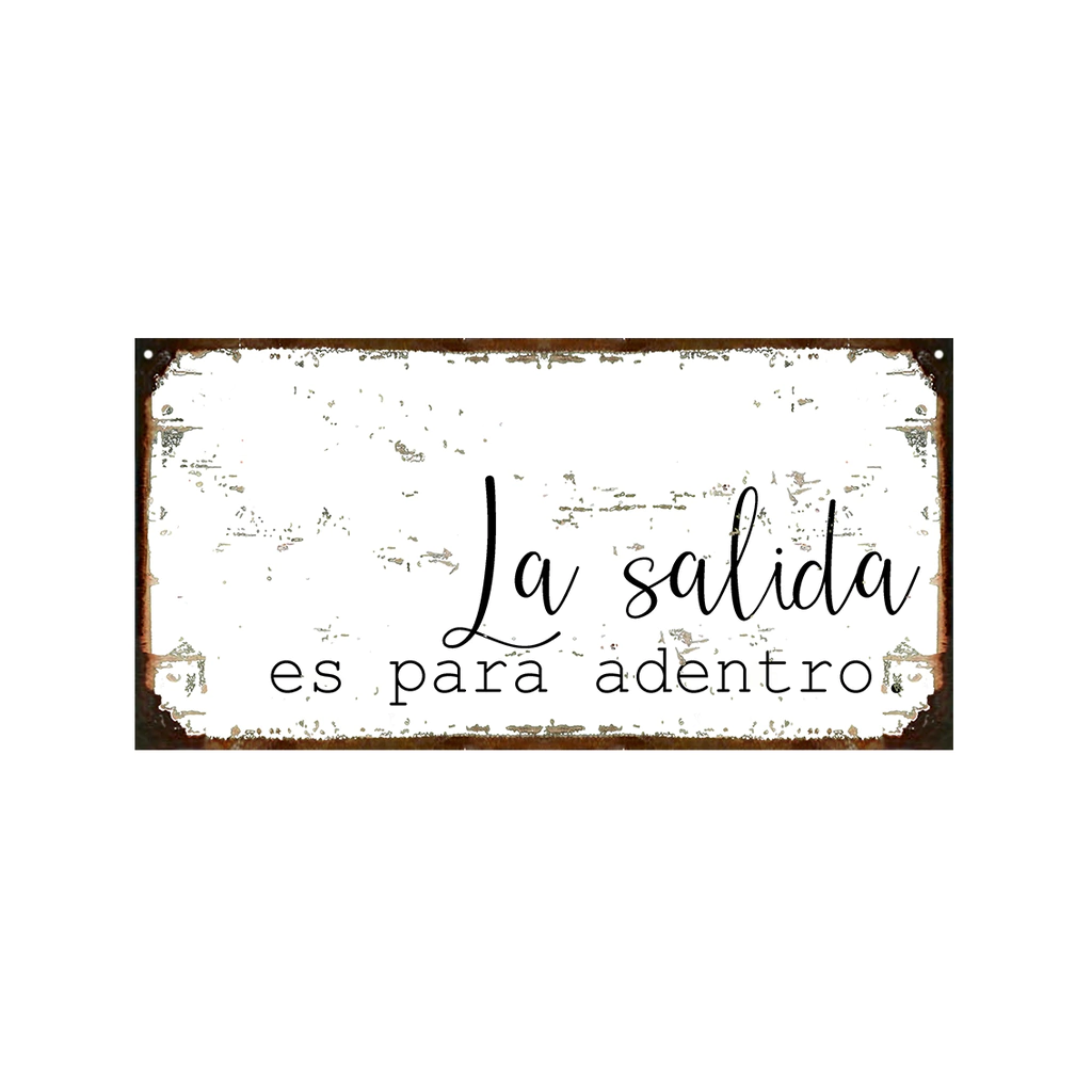 La salida es para adentro