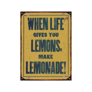 When life give you lemons