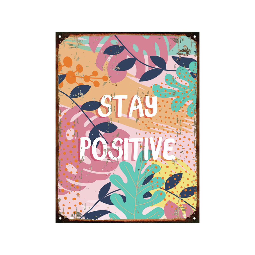 Stay positive