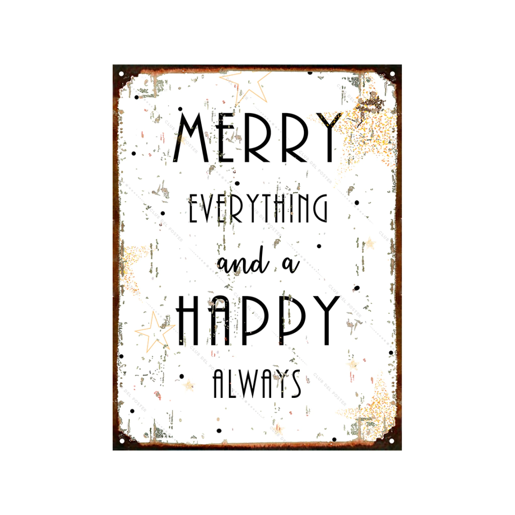 Merry everything and a happy always