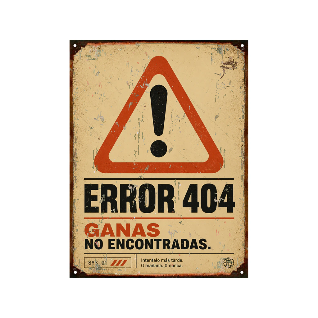Error 404 Ganas no encontradas